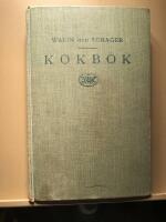 Kokbok.  Recept samlade och utarbetade vid statens skolk&ouml;ksseminarium