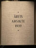 &Aring;rets ansikte 1939. Hela Sveriges &aring;rsbok om hela v&auml;rlden