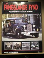 F&auml;ngslande fynd : polisfordon geonom tiderna