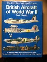 The Hamlyn concise guide to British aircraft of World War II