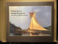 Fiskk&ouml;pare, sumpskeppare och deras seglande sumpar : handeln med levande fisk i Stockholm och i sk&auml;rg&aring;rdarna