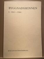 F&ouml;rteckning &ouml;ver byggnadsminnen - I.  1961 - 1966