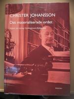 Det materialiserade ordet : medium och mening i Eyvind Johnsons f&ouml;rfattarskap