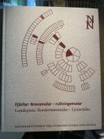 Fj&auml;rilar : bronsmalar - rullvingemalar. Lepidoptera : roesslerstammidae - lyoneti