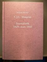 Samlade verk II:I. Journalistik 1829 - mars 1841