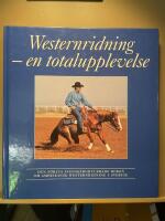 Westernridning - en totalupplevelse