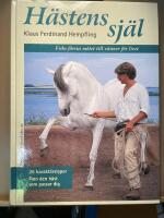 Hästens själ : från första mötet till vänner för livet