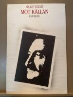 Mot k&auml;llan : dikter