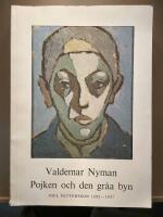 Pojken och den gr&aring;a byn : Joel Pettersson 1892-1937 : en livsbild