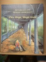 Den l&aring;nga, l&aring;nga resan