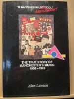 "It happened in Liverpool", Manchester! The true story of Manchester&acute;s music 1958 - 1965