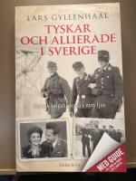 Tyskar och allierade i Sverige