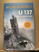 U 137 och ub&aring;tskrisen