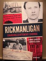 Rickmanligan : Churchills attentat i Sverige