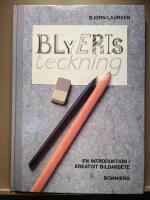 Blyertsteckning : en introduktion i kreativt bildarbete