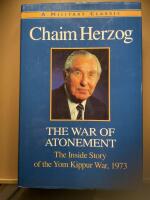 The war of atonement. Rhe inside story of the Yom Kippur War, 1973