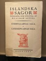 Isl&auml;ndska sagor:  Eyrbyggarnas saga / Laxdalingarnas saga