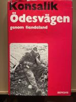 &Ouml;desv&auml;gen. Genom fiendeland