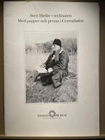 Sven Hedin - tecknaren. Med papper och penna i Centralasien