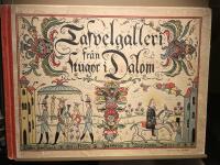Tafvelgalleri fr&aring;n stugor i Dalom