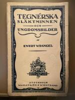 Tegn&eacute;rska sl&auml;ktminnen och ungdomsbilder