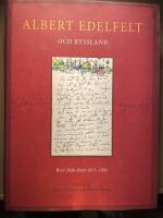Albert Edelfelt och Ryssland : brev fr&aring;n &aring;ren 1875-1905