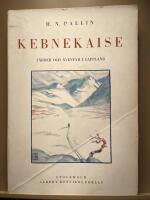 Kebnekaise. F&auml;rder och &auml;ventyr i Lappland