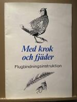 Med krok och fj&auml;der. Flugbindningsinstruktion