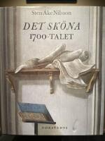 Det sk&ouml;na 1700-talet