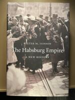 The Habsburg Empire. A new history