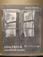 H&ouml;gtryck : material och metoder