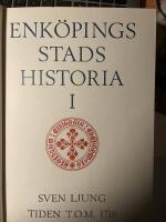 Enk&ouml;pings stads hitoria, del I, tiden t.o.m. 1718