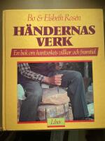 H&auml;ndernas verk : en bok om hantverkets villkor och framtid