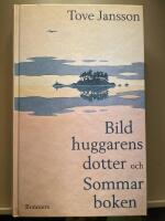 Bildhuggarens dotter ; och Sommarboken