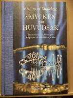 Smycken som huvudsak : En kulturhistorisk och praktisk guide kring diadem