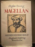 Magellan. Mannen och hans bragd