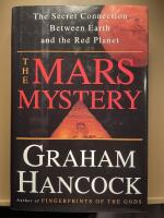 The mars mystery - the secret connection between earth and red planet