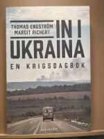 In i Ukraina : en krigsdagbok