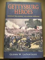 Gettysburg heroes. Perfect soldiers, hallowed ground