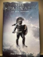 The Spartans. An epic history
