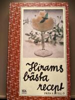 Hirams b&auml;sta recept : fr&aring;n A till &Ouml;