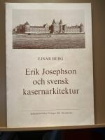 Erik Josephson och svensk kasernarkitektur