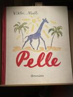 Pelle. Sagan om en giraff