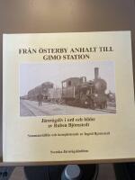 Fr&aring;n &Ouml;sterby anhalt till Gimo station : j&auml;rnv&auml;gsliv i ord och bilder