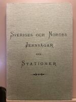 Sveriges och Norges jernv&auml;gar och stationer