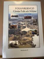 Folkarebygd. G&aring;rdar, folk och milj&ouml;er