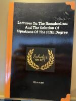 Lectures on the Ikosahedron and the solurion of equations of th fifth degree