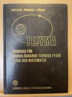 Tefyma. Handbok f&ouml;r grundl&auml;ggande teknisk fysik, fysik och matematik