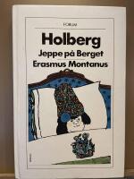 Jeppe p&aring; berget - Jeppe paa bierget ; Erasmus Montanus