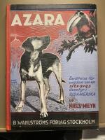 Azara. Om en st&ouml;vares &auml;ventyr i Sydamerika